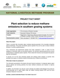 NATIONAL LIVESTOCK METHANE PROGRAM PROJECT FACT SHEET Plant selection to reduce methane emissions in southern grazing systems Lead organisation