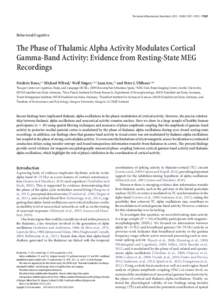 The Journal of Neuroscience, November 6, 2013 • 33(45):17827–17835 • [removed]Behavioral/Cognitive The Phase of Thalamic Alpha Activity Modulates Cortical Gamma-Band Activity: Evidence from Resting-State MEG