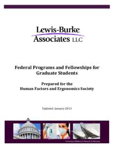 Federal Programs and Fellowships for Graduate Students Prepared for the Human Factors and Ergonomics Society  Updated: January 2013