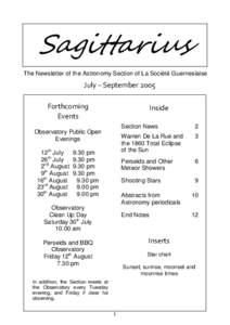Sagittarius The Newsletter of the Astronomy Section of La Société Guernesiaise July – September 2005 Forthcoming Events