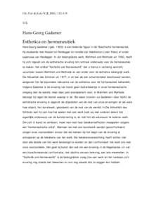 Uit: Feit & fictie V:2, 2001, : Hans-Georg Gadamer  Esthetica en hermeneutiek