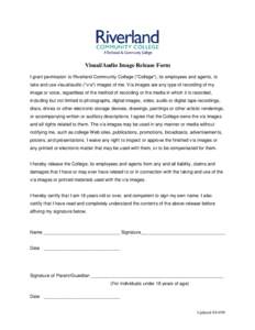 Visual/Audio Image Release Form I grant permission to Riverland Community College (