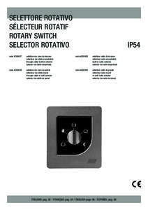 SELETTORE ROTATIVO SÉLECTEUR ROTATIF ROTARY SWITCH SELECTOR ROTATIVO  IP54