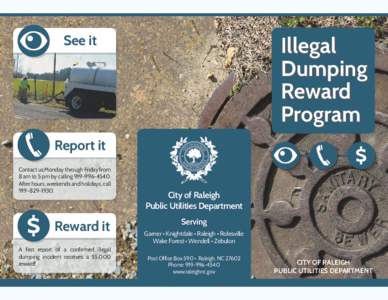 See it  Illegal Dumping Reward Program