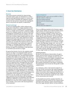 Methods for the Critical Monitoring Parameters  3. Grain Size Distribution Purpose This section presents methods for characterizing streambed surface grain size distributions by collecting and analyzing sediment samples 