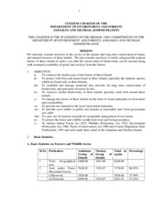 1  CITIZENS CHARTER OF THE DEPARTMENT OF ENVIRONMENT AND FORESTS ANDAMAN AND NICOBAR ADMINISTRATION THIS CHARTER IS THE STATEMENT OF THE MISSION AND COMMITMENTS OF THE