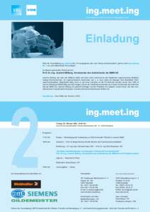 ing.meet.ing Eine Initiative von VDI und VDE in Ostwestfalen-Lippe Einladung Nach der Veranstaltung ing.meet.ing No.1 im vergangenen Jahr zum Thema „Kommunikation“ geht es beim ing.meet.ing No. 2 um „Zukunftweisend