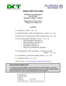 Pelham[removed]Town Center Working Group Meeting #5 July 19, 2007 Thursday, 6:00 pm – 8:45 pm Pelham Police Conference Room 6 Village Green, Pelham, NH