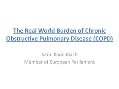 Chronic obstructive pulmonary disease / Smoking / Obstructive lung disease / Respiratory disease / COPD Awareness Month / Learn More Breathe Better / Pulmonology / Health / Medicine