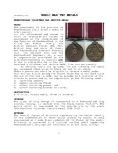 08 February[removed]WORLD WAR TWO MEDALS NEWFOUNDLAND VOLUNTEER WAR SERVICE MEDAL TERMS