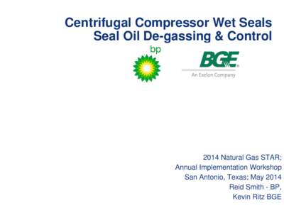 Centrifugal Compressor Wet Seals Seal Oil De-gassing and Control