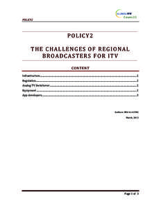 POLICY2  POLICY2 THE CHALLENGES OF REGIONAL BROADCASTERS FOR ITV