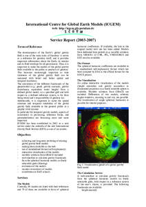 International Centre for Global Earth Models (ICGEM) web: http://icgem.gfz-potsdam.de Service Report[removed]Terms of Reference The determination of the Earth’s global gravity