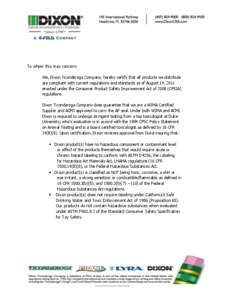 Consumer Product Safety Improvement Act / Toy safety / Dixon Ticonderoga Company / Action / Consumer Product Safety Commission / Dangerous goods / Safety