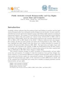 Public Attitudes towards Homosexuality and Gay Rights across Time and Countries Tom W. Smith,∗ Jaesok Son,† and Jibum Kim‡ November[removed]Introduction