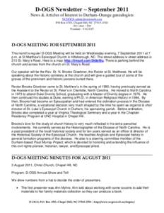 D-OGS Newsletter – September 2011 News & Articles of Interest to Durham-Orange genealogists  PO Box 4703, Chapel Hill, NCdues – $20 President - VACANT