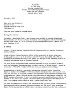 Gary Marbut P.O. Box[removed]Missoula, Montana[removed]President, Montana Shooting Sports Association Author, Gun Laws of Montana Plaintiff, MSSA v. Holder