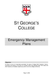 ST GEORGE’S COLLEGE Emergency Management Plans  Objective