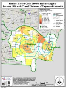 Ratio of Closed Cases 2000 to Income-Eligible Persons 1990 with Travel Distances - Waycross/Brunswick Bleckley #  Laurens