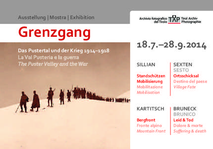 Grenzgang  Ausstellung | Mostra | Exhibition Das Pustertal und der Krieg 1914–1918