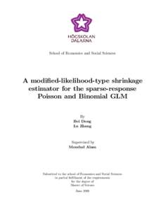 School of Economics and Social Sciences  A modi…ed-likelihood-type shrinkage estimator for the sparse-response Poisson and Binomial GLM By