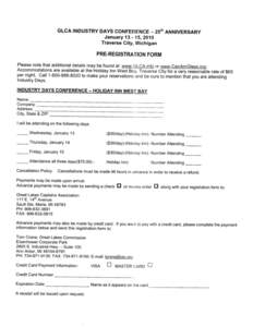 GLCA INDUSTRY DAYS CONFERENCE - 25th ANNIVERSARY January 13-15, 2010 Traverse City, Michigan PRE-REGISTRATION FORM Please note that additional details may be found at: www.GLCA.info or www.CanAmGlass.org. Accommodations 