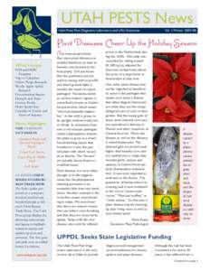 UTAH PESTS News Utah Plant Pest Diagnostic Laboratory and USU Extension Vol. 1, WinterPlant Diseases C heer Up the Holiday Season