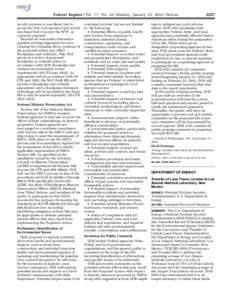 Federal Register / Vol. 77, No[removed]Monday, January 23, [removed]Notices would continue to use diesel fuel to power the 242–A Evaporator and would use diesel fuel to power the WTP, as currently planned. Because all reas