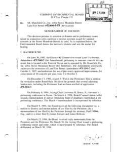 VERMONT ENVIRONMENTAL BOARD 10 V.S.A. Chapter 151 Re: Mt. Mansfield Co., Inc. d/b/a Stowe Mountain Resort Land Use Permit #5LO646-3-EB (Revocation)