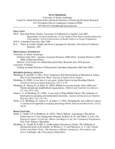 DIANE HIRSHBERG University of Alaska Anchorage Center for Alaska Education Policy Research • Institute of Social and Economic Research 3211 Providence Drive • Anchorage • Alaska • 5413 • hirshberg