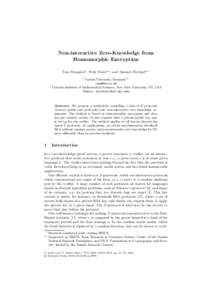 Non-interactive Zero-Knowledge from Homomorphic Encryption Ivan Damg˚ ard1 , Nelly Fazio2, , and Antonio Nicolosi2, Aarhus University, Denmark 