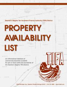 Dearborn Heights Tax Increment Finance Authority (TIFA) District  PROPERTY AVAILABILITY LIST An informational database of