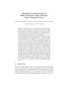 Sparsifying Synchronization for High-Performance Shared-Memory Sparse Triangular Solver Jongsoo Park, Mikhail Smelyanskiy, Narayanan Sundaram, and Pradeep Dubey Parallel Computing Lab, Intel Corporation