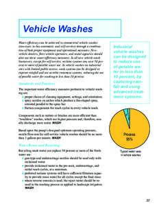 Vehicle Washes Water efficiency can be achieved in commercial vehicle washes (conveyor, in-bay automatic, and self-service) through a combination of both proper equipment and operational measures. Newvehicle dealers, fle