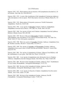 List of Publications Opresko, D.M[removed]Redescriptions and reevaluations of the antipatharians described by L.D. de Pourtales. Bull. Mar. Sci. 22(4):[removed]Opresko, D.M[removed]A study of the classification of the Ant