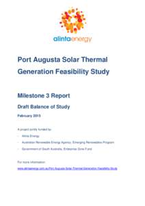 Port Augusta Solar Thermal Generation Feasibility Study Milestone 3 Report Draft Balance of Study February 2015