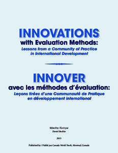 InnovationS with Evaluation Methods: •  Lessons from a Community of Practice
