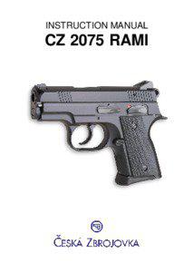 Ammunition / Handgun / Safety / Trigger / CZ 2075 RAMI / CZ 52 / Heckler & Koch USP / Semi-automatic pistols / Mechanical engineering / Small arms