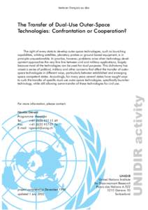 texte en français au dos  The Transfer of Dual-Use Outer-Space Technologies: Confrontation or Cooperation?  For more information, please contact: