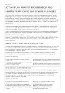 INFO SHEET  Action Plan against Prostitution and Human Trafficking for Sexual Purposes On 10 July 2008, the Government adopted an action plan for combating prostitution and human trafficking for sexual purposes. The plan