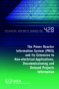 Technical Reports SeriEs No[removed]The Power Reactor Information System (PRIS)