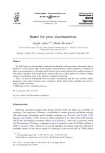 International Journal of Industrial Organization – 350 www.elsevier.com/locate/econbase Barter for price discrimination Sergei Guriev a,*, Dmitri Kvassov b