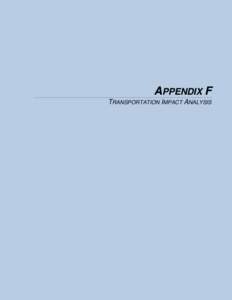 TRIBAL ENVIRONMENTAL IMPACT REPORT - APPENDIX F TRANSPORTATION IMPACT ANALYSIS