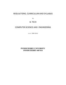 REGULATIONS, CURRICULUM AND SYLLABUS for B. TECH COMPUTER SCIENCE AND ENGINEERING (w.e.f)