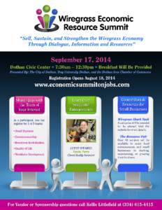 WIREGRASS ECONOMIC RESOURCE SUMMIT September 17, 2014 – 7:30 a.m. – 12:30 p.m. Vendor and Sponsorship Registration Form Business Name: ________________________________________________________________