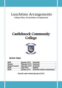 Lunchtime Arrangements College Policy of Lunchtime Arrangements Castleknock Community College