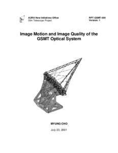 AURA New Initiatives Office 30m Telescope Project RPT-GSMT-004 Version: 1