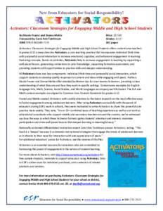 New from Educators for Social Responsibility!  Activators: Classroom Strategies for Engaging Middle and High School Students By Nicole Frazier and Donna Mehle Foreword by Carol Ann Tomlinson ISBN[removed]9