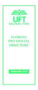 Geography of Florida / Florida / Florida State Road 7 / Boynton Beach / Boca Raton /  Florida / West Palm Beach /  Florida / Dental insurance / Dentistry / Dentist / Health sciences / Military occupations / Health