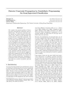 Pairwise Constraint Propagation by Semidefinite Programming for Semi-Supervised Classification Zhenguo Li [removed] Jianzhuang Liu